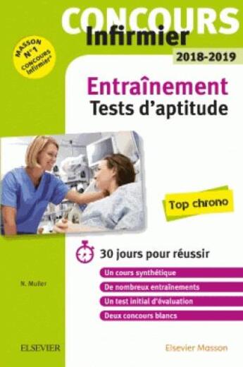 Couverture du livre « ENTRAINEMENT ; concours infirmier ; les tests d'aptitude ; entraînement (édition 2018/2019) » de Nicolas Muller aux éditions Elsevier-masson