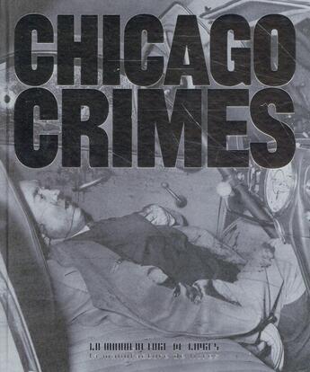 Couverture du livre « Chicago crimes » de Anonyme aux éditions La Manufacture De Livres