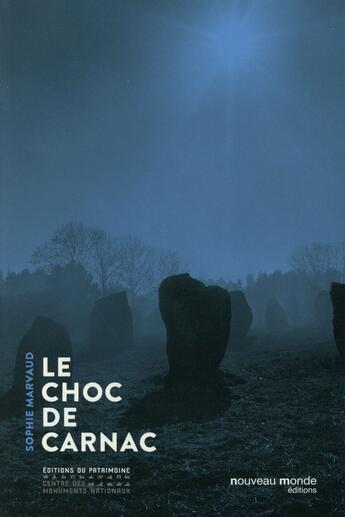 Couverture du livre « Le choc de Carnac » de Sophie Marvaud aux éditions Nouveau Monde