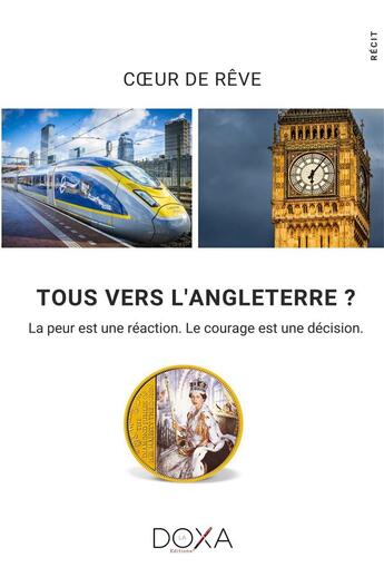 Couverture du livre « Tous vers l'Angleterre » de COEUr De Reve aux éditions La Doxa