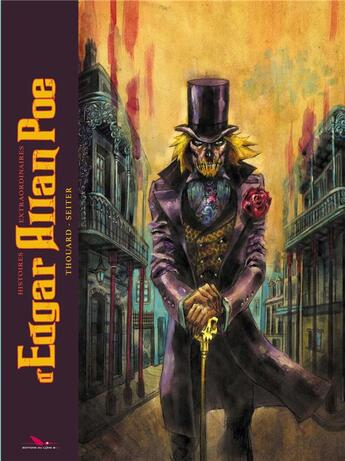 Couverture du livre « Histoires extraordinaires d'Edgar Allan Poe » de Roger Seiter et Jean-Louis Thouard aux éditions Editions Du Long Bec