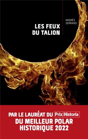 Couverture du livre « Les feux du Talion » de Andres Serrano aux éditions Nouveau Monde