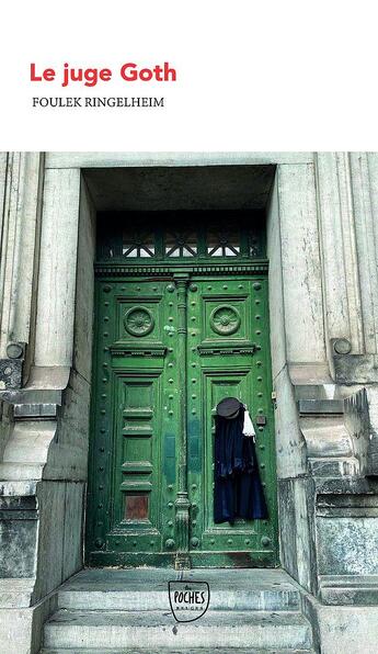 Couverture du livre « Le juge Goth » de Foulek Ringelheim aux éditions Genese