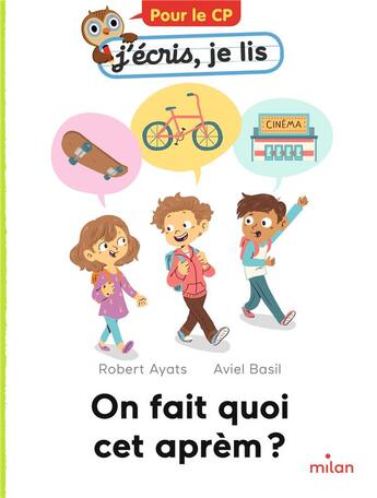 Couverture du livre « On fait quoi cet aprèm ? » de Robert Ayats et Aviel Basil aux éditions Milan