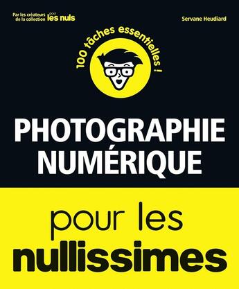 Couverture du livre « Photographie numérique pour les nullissimes » de Servane Heudiard aux éditions First Interactive