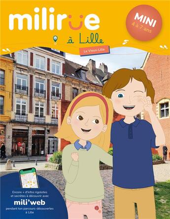 Couverture du livre « Milirue dans le Vieux-Lille - mini (4 à 7 ans) (édition 2021/2022) » de Clemence Decouvelaere aux éditions Timeflies