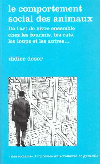 Couverture du livre « Comportement social des animaux (le) » de Desor D aux éditions Pu De Grenoble