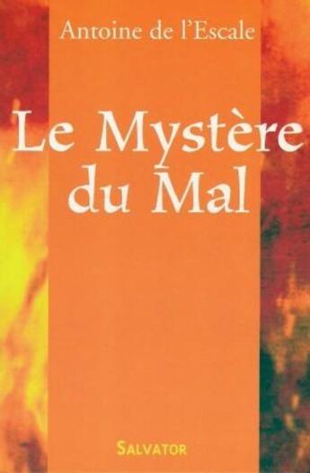 Couverture du livre « Mystère du mal » de L Escale aux éditions Salvator