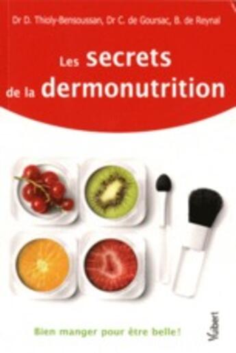 Couverture du livre « Les secrets de la dermonutrition » de  aux éditions Vuibert