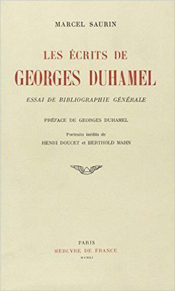 Couverture du livre « Les ecrits de georges duhamel » de Saurin Marcel aux éditions Mercure De France