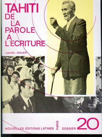 Couverture du livre « Tahiti de la parole à l'écriture » de Daniel Mauer aux éditions Nel