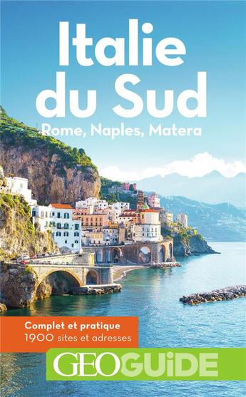 Couverture du livre « GEOguide ; Italie du sud ; Rome, Naples, Matera (édition 2019) » de Aurelia Bolle et Carole Saturno aux éditions Gallimard-loisirs