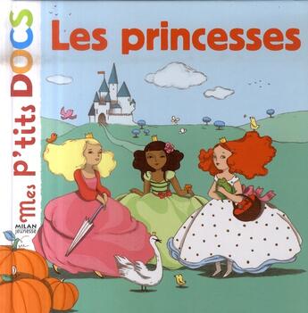 Couverture du livre « Les princesses » de Brunelliere/Ledu aux éditions Milan