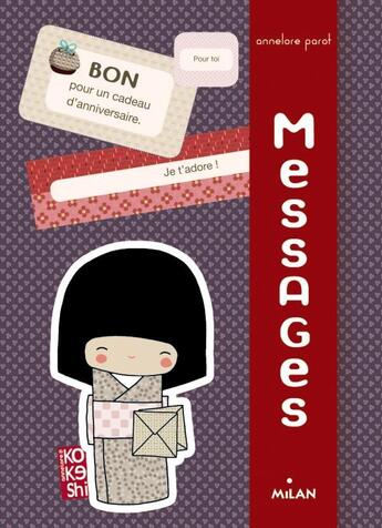 Couverture du livre « Kokeshi ; mes messages » de Annelore Parot aux éditions Milan