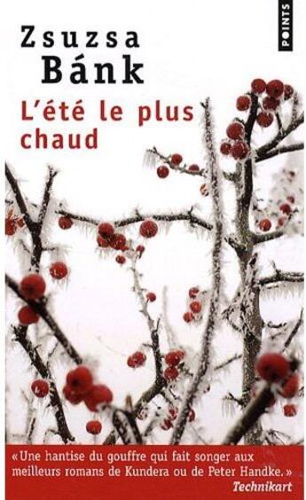 Couverture du livre « L'été le plus chaud » de Zsuzsa Bank aux éditions Points