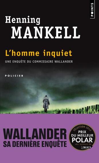 Couverture du livre « L'homme inquiet » de Henning Mankell aux éditions Points
