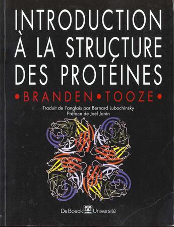 Couverture du livre « Introduction a la structure des proteines » de Branden aux éditions De Boeck