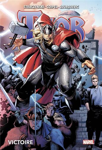 Couverture du livre « Thor t.2 : victoire » de Olivier Coipel et Marko Djurdjevic et J. Michael Straczynski aux éditions Panini