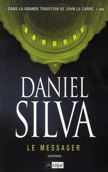 Couverture du livre « Le messager » de Silva-D aux éditions Archipel