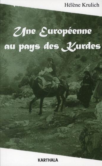 Couverture du livre « Une europeenne au pays des kurdes » de Krulich Helene aux éditions Karthala