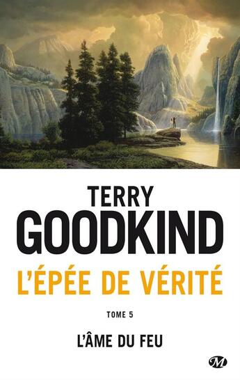 Couverture du livre « L'Épée de vérité Tome 5 : l'âme du feu » de Terry Goodkind aux éditions Bragelonne