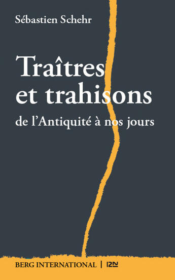 Couverture du livre « Traîtres et trahisons » de Schehr Sebastien aux éditions 12-21