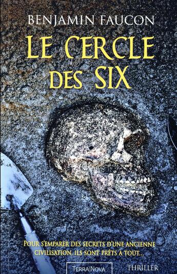 Couverture du livre « Le cercle des six » de Benjamin Faucon aux éditions Terra Nova