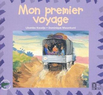 Couverture du livre « Mon premier voyage » de Likambo Kwadje et Dominique Mwankumi aux éditions Edicef