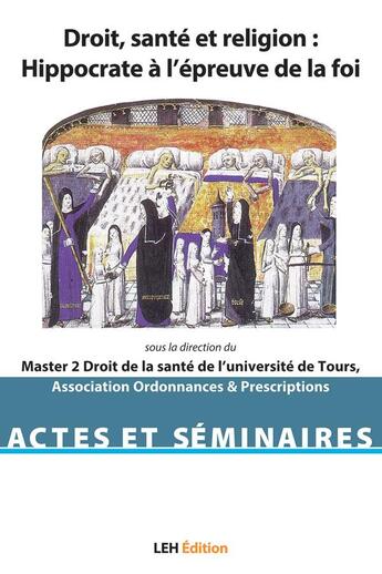 Couverture du livre « Droit, sante et religion - hippocrate a l'epreuve de la foi » de Master 2 Droit De La aux éditions Les Etudes Hospitalieres