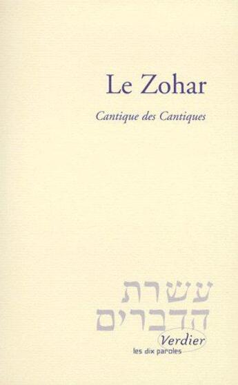 Couverture du livre « Le zohar ; cantique des cantiques » de Anonyme aux éditions Verdier