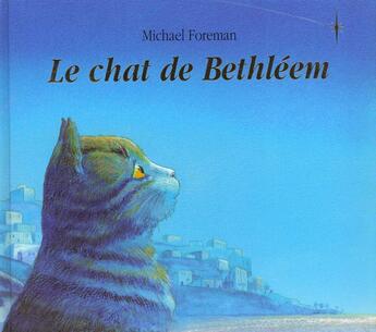 Couverture du livre « Chat de bethleem (le) » de Michael Foreman aux éditions Kaleidoscope