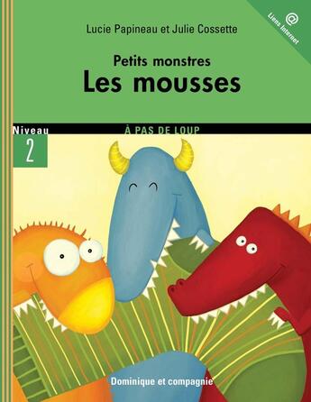 Couverture du livre « Les mousses » de Lucie Papineau aux éditions Dominique Et Compagnie