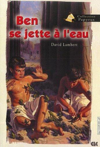 Couverture du livre « Ben Se Jette Eau » de David Lambert aux éditions La Croisade Du Livre Chretien