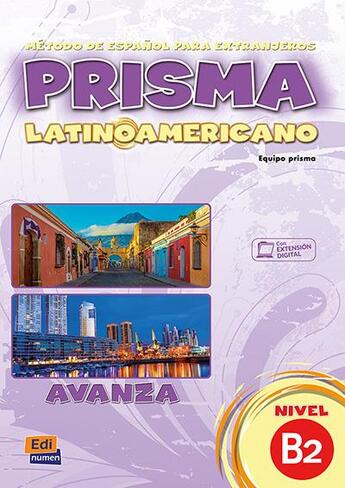 Couverture du livre « Prisma latinoamericano ; libro del alumno ; B2 » de  aux éditions Edinumen