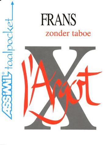 Couverture du livre « Argot francais pour neerlandais » de  aux éditions Assimil