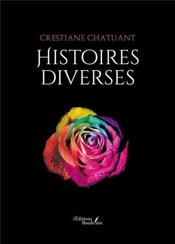 Couverture du livre « Histoires diverses » de Crestiane Chatuant aux éditions Baudelaire