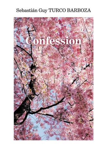 Couverture du livre « Confession » de Sebastian Guy Turco Barboza aux éditions Verone