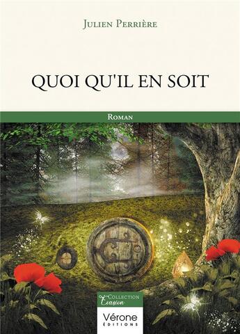 Couverture du livre « Quoi qu'il en soit » de Julien Perriere aux éditions Verone