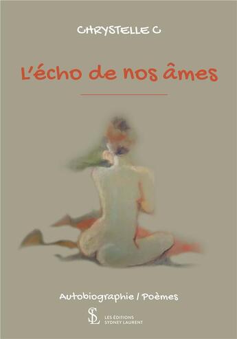 Couverture du livre « L echo de nos ames » de C Chrystelle aux éditions Sydney Laurent