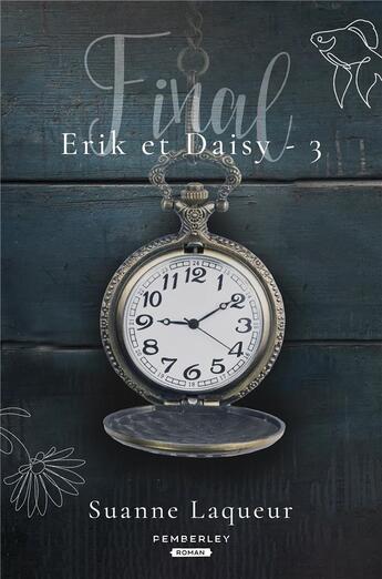 Couverture du livre « Final : Erik et Daisy, T3 » de Suanne Laqueur aux éditions Pemberley