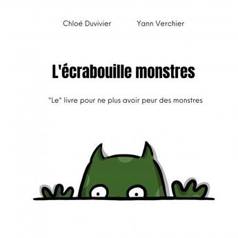 Couverture du livre « L'écrabouille monstres » de Verchier, Chloé, Yann aux éditions Thebookedition.com