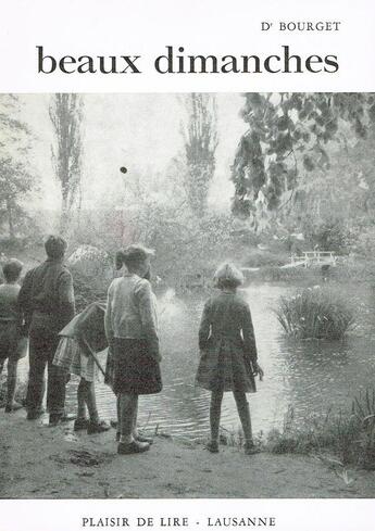 Couverture du livre « Beaux dimanches » de Dr Bourget aux éditions Plaisir De Lire