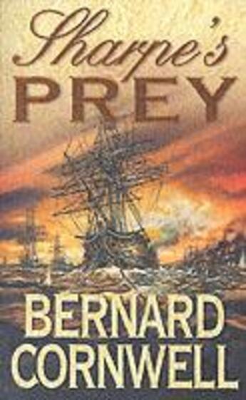 Couverture du livre « SHARPE'S PREY » de Bernard Cornwell aux éditions Harper Collins Uk