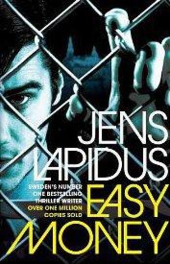 Couverture du livre « EASY MONEY - STOCKHOLM NOIR: BOOK 1 » de Jens Lapidus aux éditions Pan Macmillan