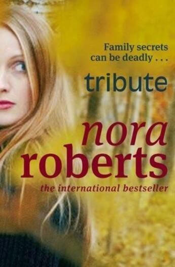 Couverture du livre « Tribute » de Nora Roberts aux éditions Little Brown Book Group Digital