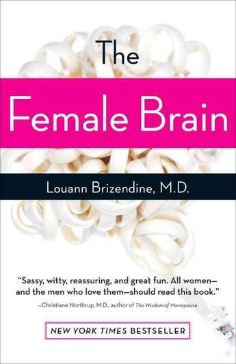 Couverture du livre « THE FEMALE BRAIN » de Louann Brizendine aux éditions Broadway Books