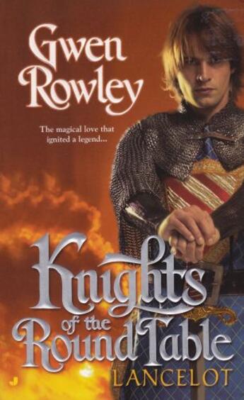 Couverture du livre « Knights of the Round Table: Lancelot » de Rowley Gwen aux éditions Penguin Group Us