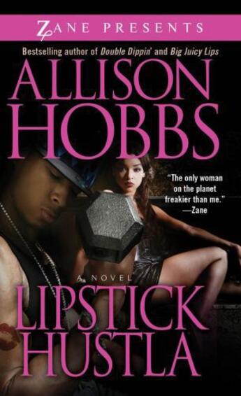 Couverture du livre « Lipstick Hustla » de Hobbs Allison aux éditions Strebor Books