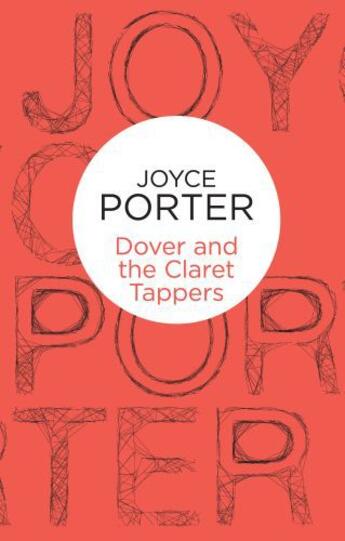 Couverture du livre « Dover and the Claret Tappers » de Joyce Porter aux éditions Pan Macmillan