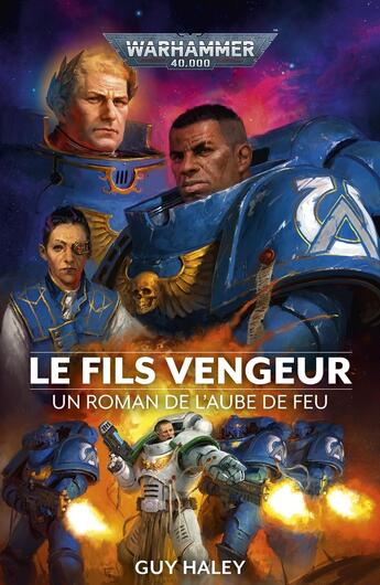 Couverture du livre « Warhammer 40.000 - the Horus Heresy : Le Fils Vengeur » de Guy Haley aux éditions Black Library